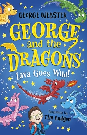 Webster, George / Helen Harvey. George and the Dragons: Lava Goes Wild!. Scholastic, 2026.