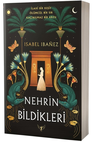 Ibañez, Isabel. Nehrin Bildikleri. Artemis Yayinlari, 2025.