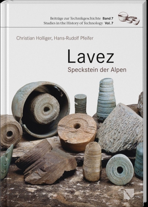Pfeifer, Hans-Rudolf / Christian Holliger. LAVEZ - Speckstein der Alpen. LIBRUM Publishers, 2026.