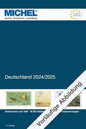 Michel-Redaktion (Hrsg.). Deutschland 2024/2025. Schwaneberger Verlag GmbH, 2024.