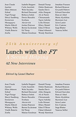Barber, Lionel. Lunch with the FT - A Second Helping. Penguin Books Ltd, 2019.