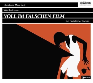 Lorenz, Wiebke. Voll im falschen Film - Ein nüchtener Roman. Diwan Hörbuchverlag, 2026.