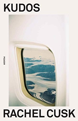 Cusk, Rachel. Kudos. Picador USA, 2019.