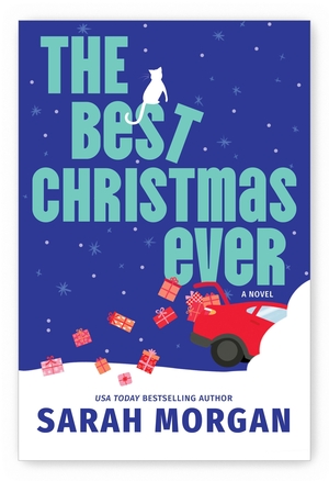 Morgan, Sarah. The Best Christmas Ever - A Funny and Uplifting Holiday Novel. Mira Books, 2026.