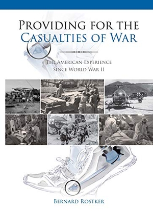 Rostker, Bernard D. Providing for the Casualties of War - The American Experience Since World War II. RAND Corporation, 2020.