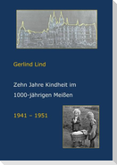 Zehn Jahre Kindheit in 1000-jährigen Meißen