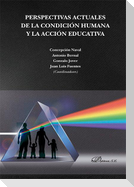 Perspectivas actuales de la condición humana y la acción educativa