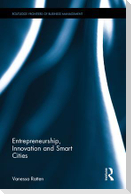 Entrepreneurship, Innovation and Smart Cities