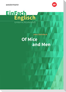 Of Mice and Men. EinFach Englisch Unterrichtsmodelle