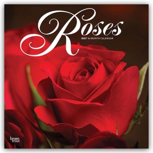 Publishers, Browntrout. Roses - Rosen 2027 - 16-Monatskalender - Original BrownTrout-Kalender [Mehrsprachig] [Kalender]. Browntrout Verlags GmbH, 2026.
