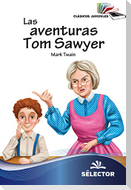 Aventuras de Tom Sawyer, Las