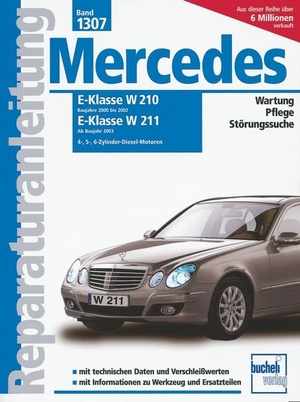 Russek, Peter. Mercedes E-Klasse Diesel, Vier-, Fünf- und Sechszylinder - Serie W210, 2000-2002 / Serie W211, ab 2003 / 2.2/2.7/3.0/3.2 Liter. Bucheli Verlags AG, 2009.