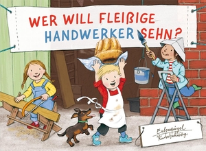 Wer will fleißige Handwerker sehn?. Eulenspiegel Verlag, 2021.