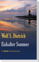Eiskalter Sommer