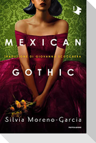 Mexican gothic