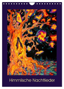 Himmlische Nachtlieder (Wandkalender 2024 DIN A4 hoch), CALVENDO Monatskalender