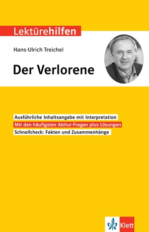Lektürehilfen Hans-Ulrich Treichel, Der Verlorene - Interpretationshilfe für Oberstufe und Abitur. Klett Lerntraining, 2020.