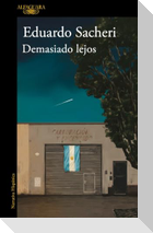 Demasiado lejos