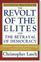 The Revolt of the Elites and the Betrayal of Democracy