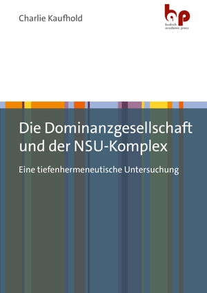 Kaufhold, Charlie. Die Dominanzgesellschaft und der NSU-Komplex - Eine tiefenhermeneutische Untersuchung. Mit einem Vorwort von Mario Erdheim. Budrich Academic Press, 2026.