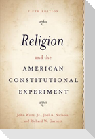 Religion and the American Constitutional Experiment