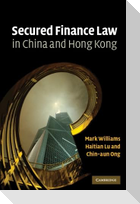 Secured Finance Law in China and Hong Kong