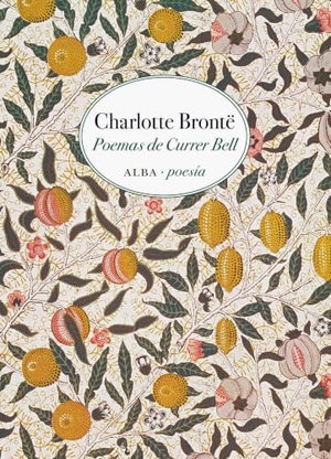 Brontë, Charlotte. Poemas de Currer Bell. Alba Editorial, 2019.