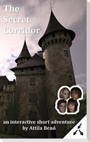 The Secret Corridor