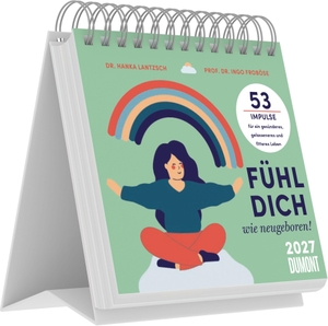 Neumann Verlage GmbH & Co KG (Hrsg.). Ingo Froböse - Fühl' dich wie neugeboren 2027 - Wochentischkalender 17x16 cm mit 53 Mini-Kuren und Tipps für mehr Wohlbefinden. Neumann Verlage GmbH & Co, 2026.