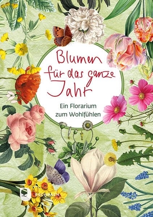 Blumen für das ganze Jahr - Ein Florarium zum Wohlfühlen. Eschbach Verlag Am, 2026.