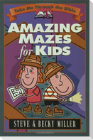 Amazing Mazes for Kids