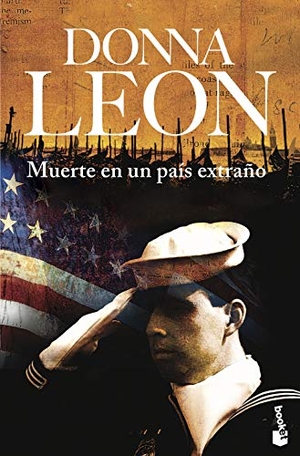 Leon, Donna. Muerte en un país extraño. Editorial Seix Barral, 2006.