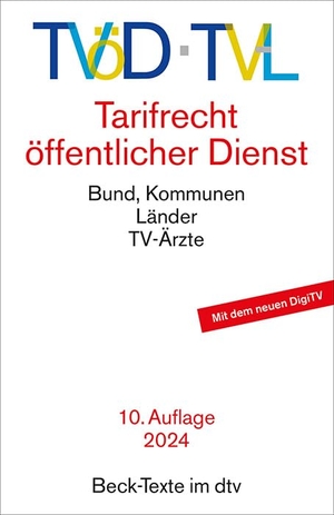 TVöD / TV-L - Tarifrecht öffentlicher Dienst - Rechtsstand: November 2023. dtv Verlagsgesellschaft, 2024.