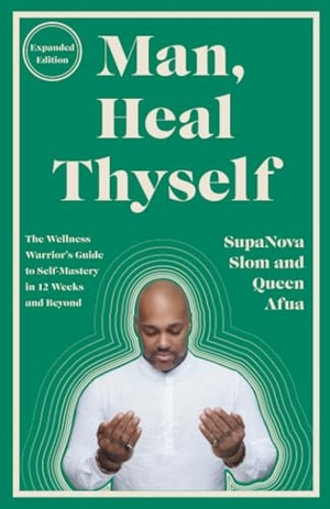 Afua, Queen / Supanova Slom. Man, Heal Thyself. Random House USA Inc, 2026.
