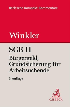 Kruse, Jürgen / Reinhard, Hans-Joachim et al. SGB II Grundsicherung für Arbeitsuchende. Beck C. H., 2021.