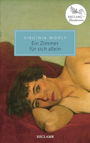 Woolf, Virginia. Ein Zimmer für sich allein. Reclam Philipp Jun., 2021.