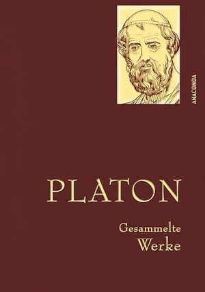 Platon. Platon - Gesammelte Werke. Anaconda Verlag, 2019.