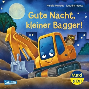 Mendes, Natalie. Maxi Pixi 485: VE 5: Gute Nacht, kleiner Bagger (5 Exemplare). Carlsen Verlag GmbH, 2025.