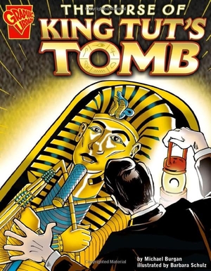 Burgan, Michael. The Curse of King Tut's Tomb. Capstone, 2005.