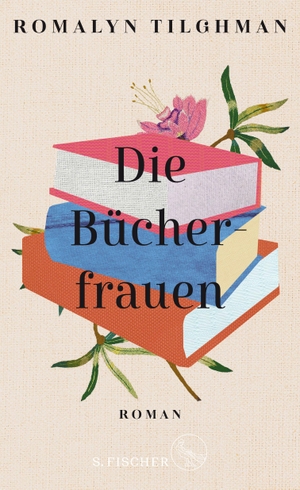 Tilghman, Romalyn. Die Bücherfrauen - Roman. FISCHER, S., 2021.
