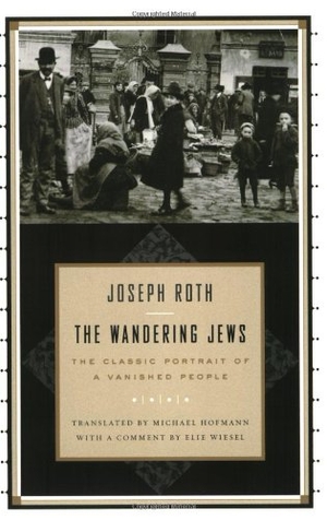 Roth, Joseph. The Wandering Jews. W. W. Norton & Company, 2001.