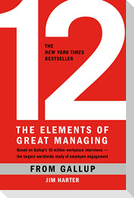 12: The Elements of Great Managing