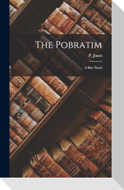 The Pobratim; a Slav Novel