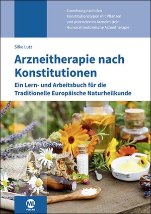 Lutz, Silke. Arzneitherapie nach Konstitutionen - Ein Lern- und Arbeitsbuch für die Traditionelle Europäische Naturheilkunde. mgo fachverlage, 2026.