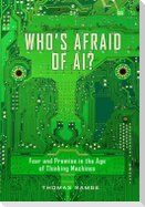 Who's Afraid of Ai?