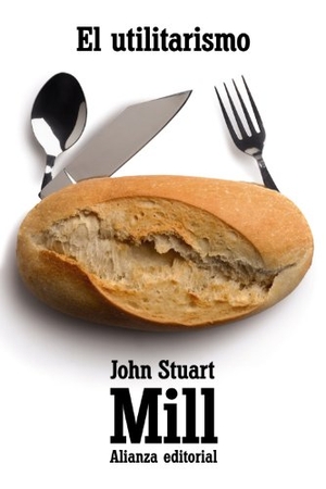 Mill, John Stuart. El utilitarismo : un sistema de la lógica (libro VI, capítulo XX). Alianza Editorial, 2014.