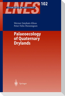 Palaeoecology of Quaternary Drylands