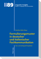 Formulierungsmuster in deutscher und italienischer Fachkommunikation