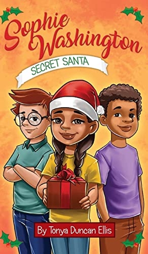 Ellis, Tonya Duncan. Sophie Washington - Secret Santa. Page Turner Publishing, 2019.