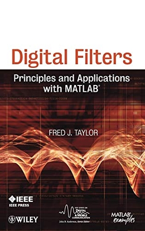 Taylor. Digital Filters. John Wiley & Sons, 2011.